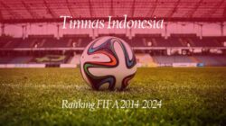 Statistik Ranking FIFA Indonesia dalam 10 Tahun Terakhir